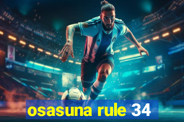 osasuna rule 34